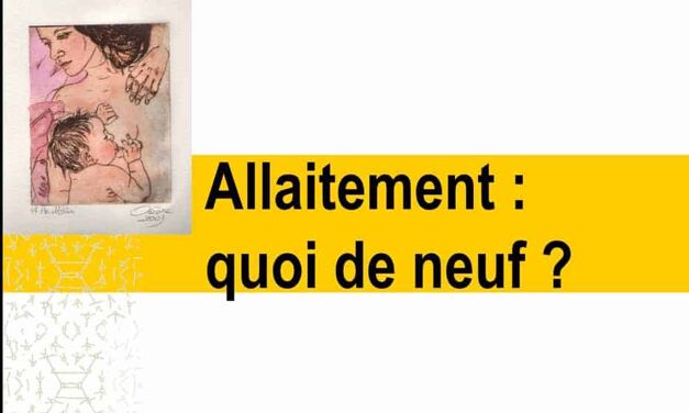 Allaitement, quoi de neuf ?