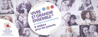 Gratuit : cycle «Vivre et Grandir Ensemble» à Bordeaux